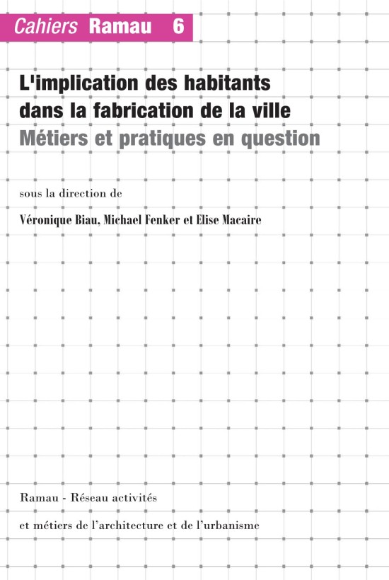 L'implication des habitants dans la fabrication de la ville